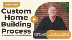 custom home building process